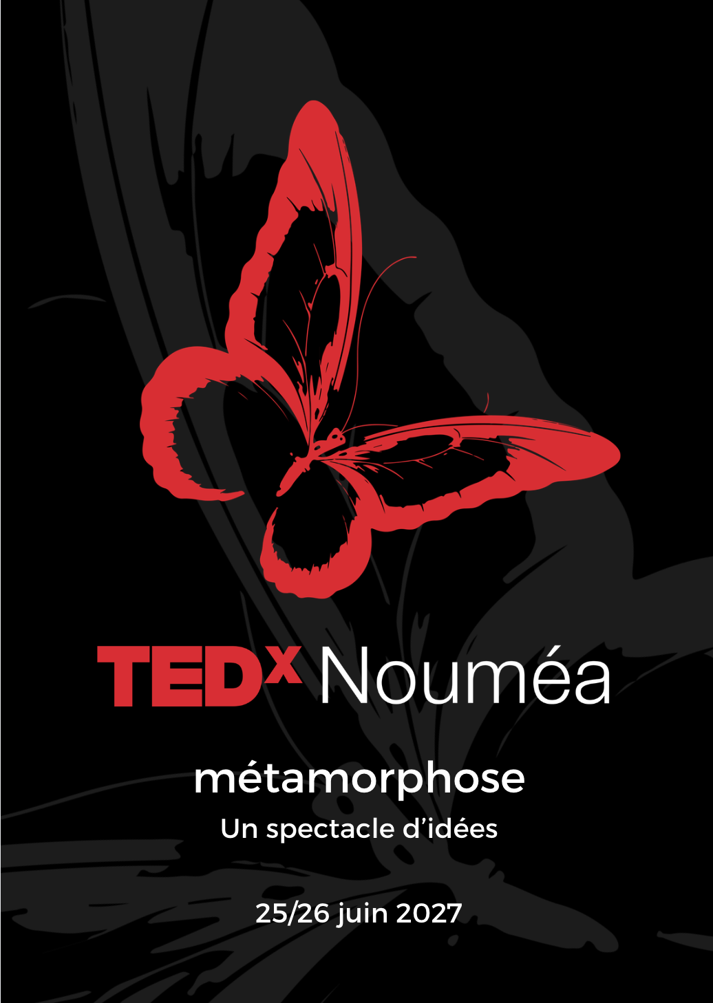 Affiche TEDxNouméa 2027 — Métamorphoses